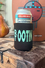 Load image into Gallery viewer, Rootin' Tootin' Koozie
