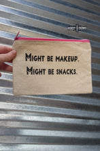 Load image into Gallery viewer, Might Be Snacks Cosmetic Bag
