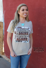 Load image into Gallery viewer, Pour Yourself a Drink Tee
